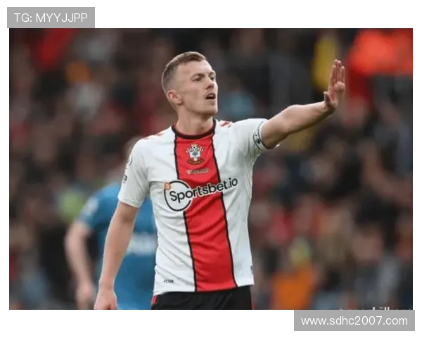 英超南安普顿续约沃德-普劳斯