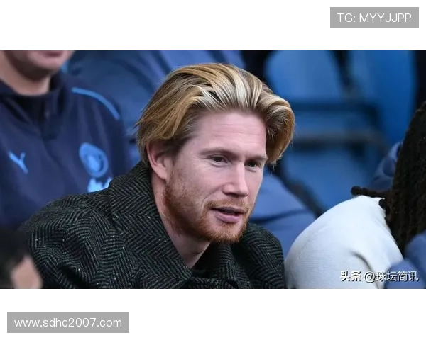 德布劳内早期生涯解析：切尔西挫折如何重塑职业轨迹